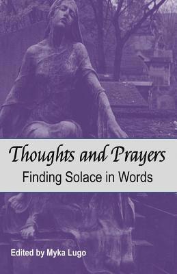 Thoughts and Prayers: Finding Solace in Words 1