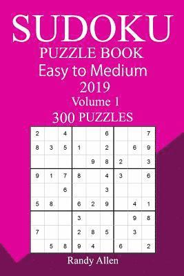 Randy Allen - 300 Easy to Medium Sudoku Puzzle Book 2019, Häftad. Tillgänglighet: Lägg i varukorg