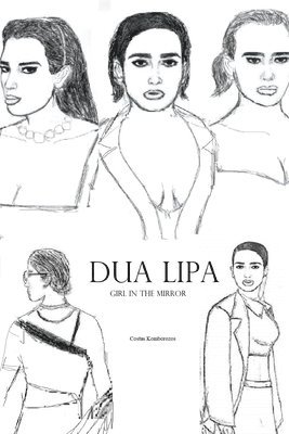 Dua Lipa: Girl in the Mirror 1