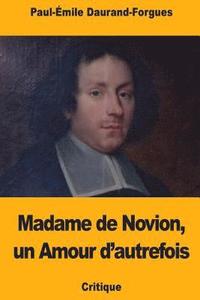 bokomslag Madame de Novion, un Amour d'autrefois