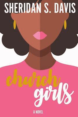 Sheridan S. Davis - Church Girls, Häftad