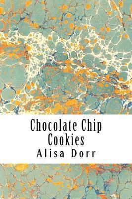 bokomslag Chocolate Chip Cookies