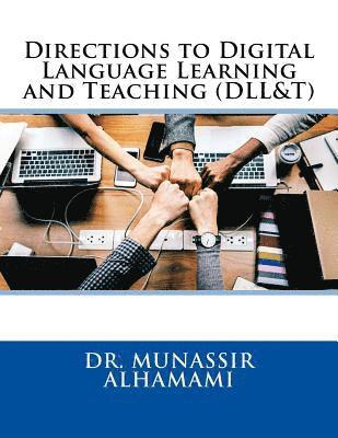 Directions to Digital Language Learning and Teaching (DLL&T) 1
