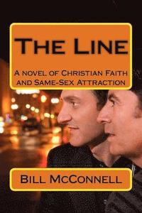 bokomslag The Line: A novel about God, Faith and Same-Sex Attraction