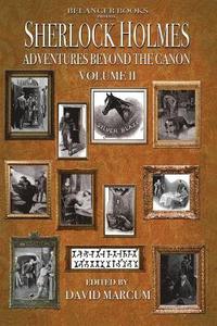 bokomslag Sherlock Holmes: Adventures Beyond the Canon