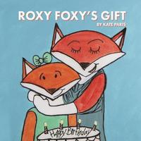 bokomslag Roxy Foxy's Gift