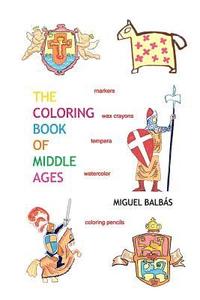 bokomslag The coloring book of Middle Ages
