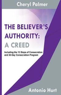 bokomslag The Believer's Authority: A Creed