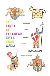 bokomslag El libro de colorear de la edad media