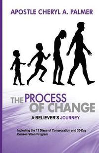 bokomslag The Process of Change: A Journey Towards Change