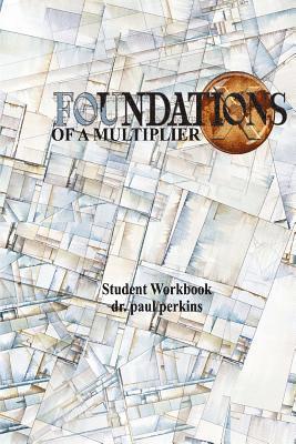 Foundations of a Multiplier Student Book 1