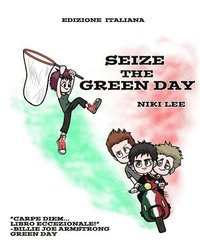 bokomslag Seize the Green Day: Edizione Italiana