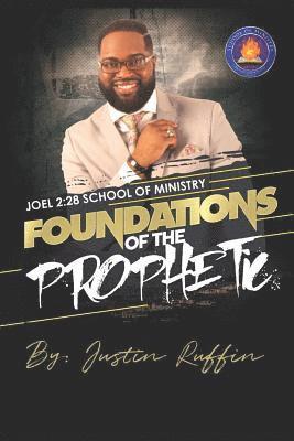 bokomslag Foundations of the Prophetic