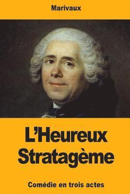 L'Heureux Stratagème