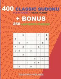 bokomslag 400 classic sudoku 9 x 9 HARD - VERY HARD LEVELS + BONUS 250 Labyrinth puzzles