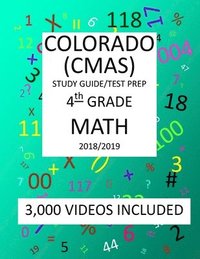 bokomslag 4th Grade COLORADO CMAS, 2019 MATH, Test Prep: : 4th Grade COLORADO MEASURES of ACADEMIC SUCCESS 2019 MATH Test Prep/Study Guide