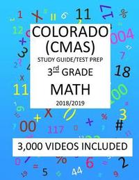 bokomslag 3rd Grade COLORADO CMAS, 2019 MATH, Test Prep: 3rd Grade COLORADO MEASURES of ACADEMIC SUCCESS 2019 MATH Test Prep/Study Guide