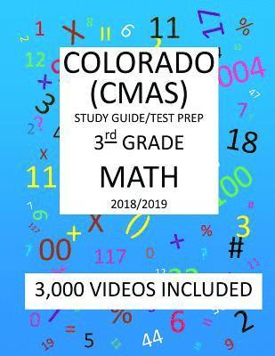 bokomslag 3rd Grade COLORADO CMAS, 2019 MATH, Test Prep: 3rd Grade COLORADO MEASURES of ACADEMIC SUCCESS 2019 MATH Test Prep/Study Guide