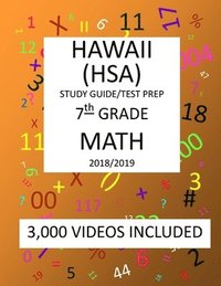 bokomslag 7th Grade HAWAII HSA, 2019 MATH, Test Prep: : 7th Grade HAWAII STATE ASSESSMENT 2019 MATH Test Prep/Study Guide