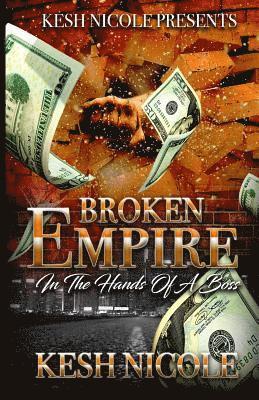 Broken Empire: In the Hands of a Boss 1