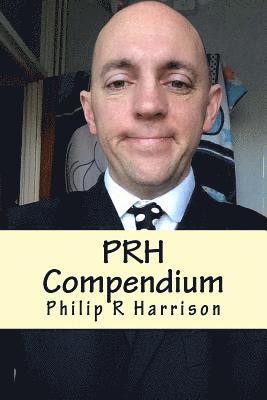 Philip R. Harrison - PRH Compendium, Häftad