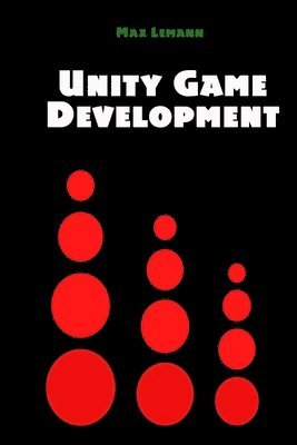 Unity Game Development 1