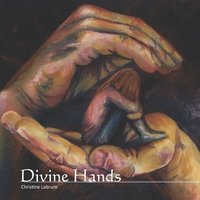 bokomslag Divine Hands: Living into the Reality of God's Presence