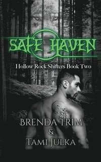 bokomslag Safe Haven: Hollow Rock Shifters Book 2