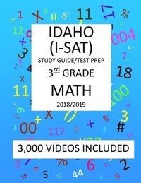 bokomslag 3rd Grade IDAHO I-SAT, 2019 MATH, Test Prep: : 3rd Grade IDAHO STANDARDS ACHIEVEMENT TEST 2019 MATH Test Prep/Study Guide