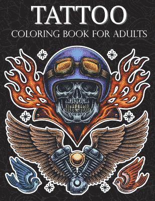 Tattoo Coloring Book: Hand-Drawn Set of Old School Stress Relieving, Relaxing and Inspiration Adult (Adult Coloring Pages)