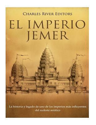 bokomslag El Imperio jemer: La historia y legado de uno de los imperios más influyentes del sudeste asiático