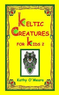 Keltic Creatures For Kids 2 1