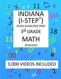 bokomslag 3rd Grade INDIANA I-STEP+, 2019 MATH, Test Prep: 3rd Grade INDIANA STATEWIDE TESTING for EDUCATIONAL PROGRESS-PLUS TEST 2019 MATH Test Prep/Study Guid