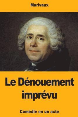 Le Dénouement imprévu