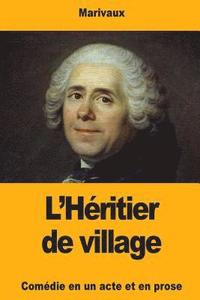 bokomslag L'Héritier de village