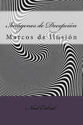 bokomslag Imágenes de Decepción: Marcos de Ilusión