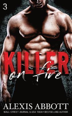 Killer on Fire: A Bad Boy Mafia Romance