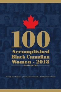 bokomslag 100 Accomplished Black Canadian Women 2018