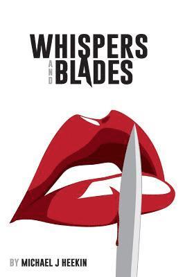 Whispers and Blades 1