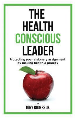 The Health Conscious Leader 1