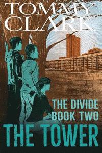 bokomslag The Tower: The Divide Book 2
