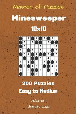 bokomslag Master of Puzzles - Minesweeper 200 Easy to Medium 10x10 vol. 1