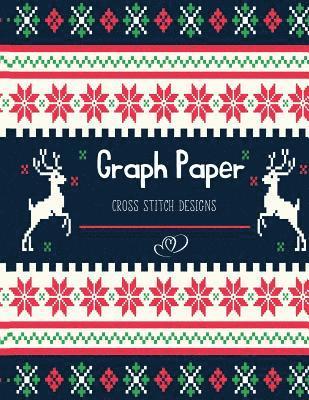 bokomslag Graph Paper Cross Stitch Designs: Cross Stitch Embroidery Designs- Square Graph Paper, Project Ideas - Design Works Cross Stitch