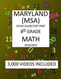 bokomslag 8th Grade MARYLAND MSA, 2019 MATH, Test Prep: 8th Grade MARYLAND SCHOOL ASSESSMENT TEST 2019 MATH Test Prep/Study Guide