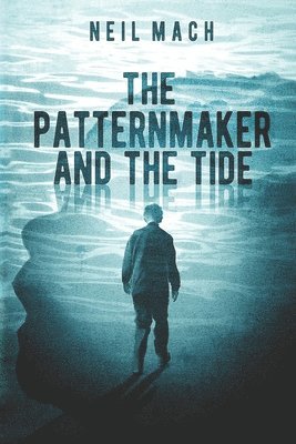 The Patternmaker and the Tide 1