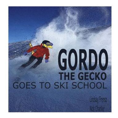 bokomslag Gordo The Gecko Goes To Ski School