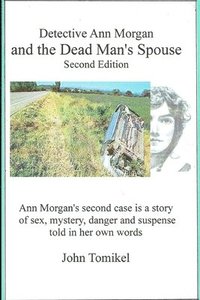 bokomslag Ann Morgan and The Dead Mans Spouse: Second Edition