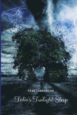 Star Labranche, Star LaBranche, Mai-Anh Tran - Talia's Twilight Sleep, Häftad