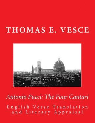 bokomslag Antonio Pucci: The Four Cantari: English Verse Translation and Literary Appraisal