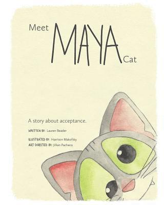 bokomslag Meet Maya Cat: A story about acceptance.
